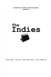 The Indies - лучший фильм в фильмографии Даниэль Мэрилл