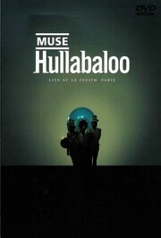 Hullabaloo: Live at Le Zenith, Paris - лучший фильм в фильмографии Джофф Фолкс