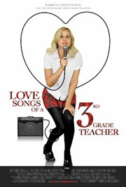 Love Songs of a Third Grade Teacher - лучший фильм в фильмографии Шон Расселл