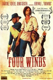 Four Winds - лучший фильм в фильмографии Бен Монтаг