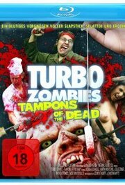 Turbo Zombi - Tampons of the Dead из фильмографии Ларс Роншток в главной роли.