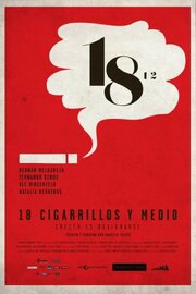 18 cigarrillos y medio из фильмографии Пабло Крус в главной роли.