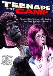 Teenape Goes to Camp - лучший фильм в фильмографии Кайл Питтман