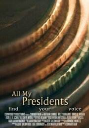 All My Presidents из фильмографии Трин Миллер в главной роли.