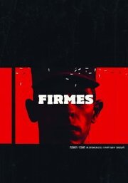 Firmes - лучший фильм в фильмографии Эриберто Акоста