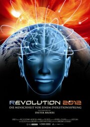 Revolution 2012 из фильмографии Michael König в главной роли.