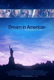 Dream in American - лучший фильм в фильмографии Роджер Хант