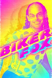 Biker Fox - лучший фильм в фильмографии Элвис Рипли