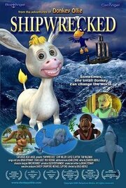 Shipwrecked Adventures of Donkey Ollie - лучший фильм в фильмографии Дуглас Эйберл