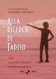 В поисках Тадзио из фильмографии Лукино Висконти в главной роли.