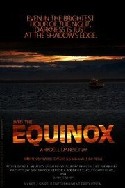 Into the Equinox из фильмографии Тимоти Уитфилд в главной роли.