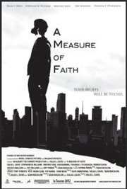 A Measure of Faith - лучший фильм в фильмографии Стив Уикершем