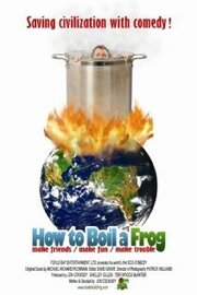 How to Boil a Frog из фильмографии Крис Муни в главной роли.