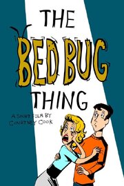 The Bed Bug Thing из фильмографии Доминик Гарсиа в главной роли.