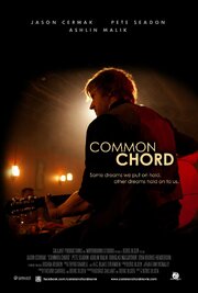 Common Chord - лучший фильм в фильмографии C. Blake Evernden