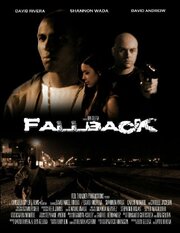 Fallback - лучший фильм в фильмографии Дэвид Ривера