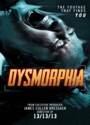 Dysmorphia - лучший фильм в фильмографии T.J. Akins