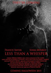 Less Than a Whisper - лучший фильм в фильмографии Шон Декер