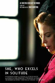 She, Who Excels in Solitude из фильмографии Уильям Фихтнер в главной роли.