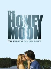 The Honeymoon из фильмографии Логан Браун в главной роли.