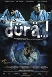 Dürä..! - лучший фильм в фильмографии Кристиан Шефер