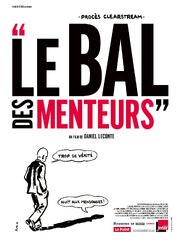 Le bal des menteurs из фильмографии Сирил де Туркхайм в главной роли.