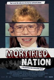 Mortified Nation - лучший фильм в фильмографии Дэвид Нэйделберг