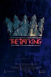 The Rat King - лучший фильм в фильмографии Джош Дэвис