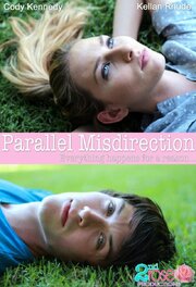 Parallel Misdirection - лучший фильм в фильмографии Хейли Холмс