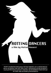 Rotting Dancers из фильмографии Матиас Масуччи в главной роли.