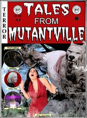 Tales from Mutantville - лучший фильм в фильмографии Джэми МакРобертс