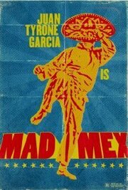 Mad Mex - лучший фильм в фильмографии Джордж Закк