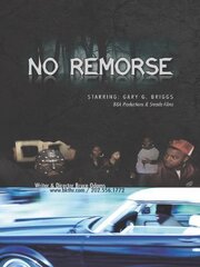 No Remorse из фильмографии Gary Briggs в главной роли.