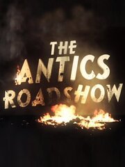 The Antics Roadshow из фильмографии Реми Гайяр в главной роли.