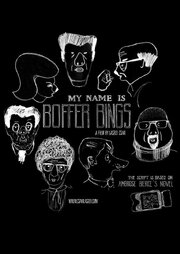 My Name Is Boffer Bings - лучший фильм в фильмографии Ласло Чаки