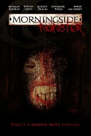 The Morningside Monster - лучший фильм в фильмографии Tyler Dain