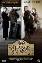 Dead and Breakfast из фильмографии Lisa Lodico в главной роли.