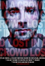 Lost in a Crowd из фильмографии Сара Ленерс в главной роли.