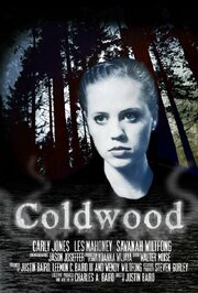 Coldwood - лучший фильм в фильмографии Джастин Бейрд