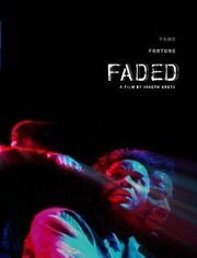 Faded - лучший фильм в фильмографии Джэми Шипли