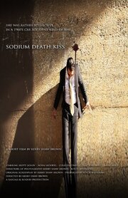 Sodium Death Kiss из фильмографии Норм Вудел в главной роли.