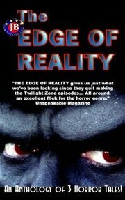 The Edge of Reality - лучший фильм в фильмографии Joe Bagnardi