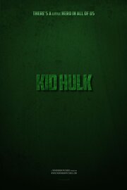 Kid HULK - лучший фильм в фильмографии Калос Клафф