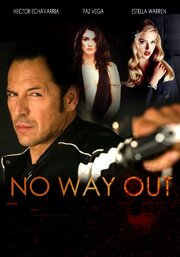 No Way Out из фильмографии Эстелла Уоррен в главной роли.