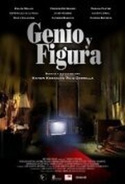 Genio y figura - лучший фильм в фильмографии Хавьер Коррал