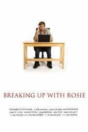 Breaking Up with Rosie - лучший фильм в фильмографии Kristin Wollett