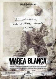 Marea Blanca из фильмографии Карла Соспедра в главной роли.