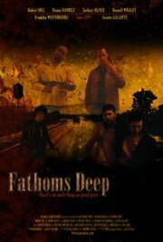 Fathoms Deep из фильмографии Малек Хулихан в главной роли.