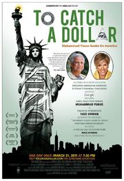 To Catch a Dollar: Muhammad Yunus Banks on America - лучший фильм в фильмографии Видар Йоргенсен