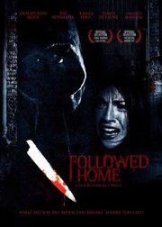 Followed Home - лучший фильм в фильмографии Марио Диаз